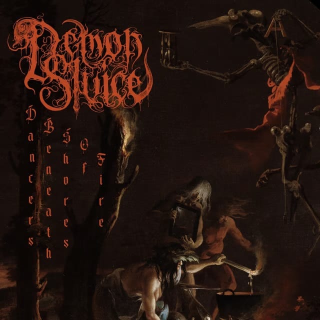Review: Demon Sluice - Dancers Beneath Shores of Fire