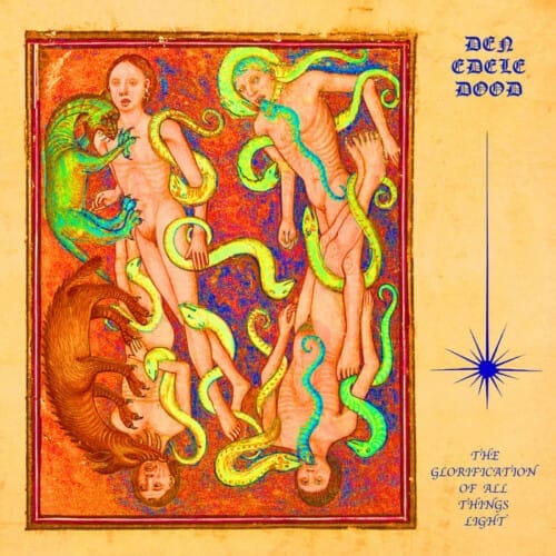 Review: Den Edele Dood - The Glorification Of All Things Light