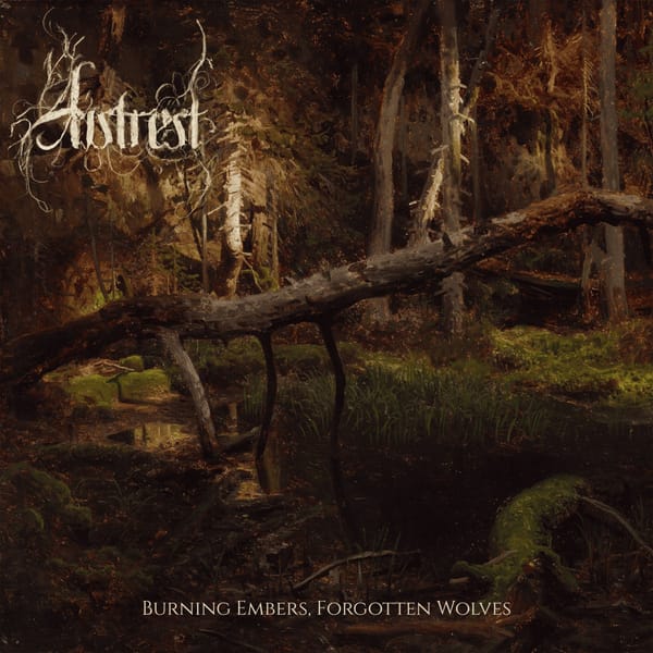 Review: Autrest - Burning Embers, Forgotten Wolves (2025)