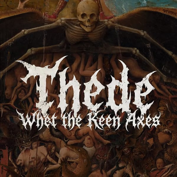 Review: Thede - Whet the Keen Axes (2026)